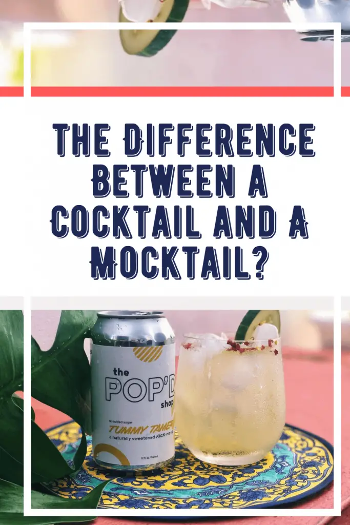 What is the difference between a cocktail and a mocktail?